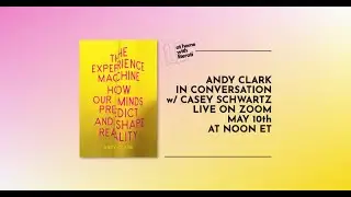 At Home with Literati: Andy Clark & Casey Schwartz