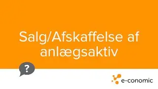 Salg/Afskaffelse af anlægsaktiver