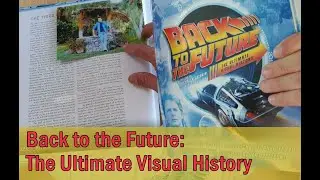 Back To The Future: The Ultimate Visual History