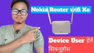 How to check Mobile Device Connect in Nokia Router.Sajilo sitw hernuhos device user