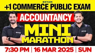 Plus One Commerce - Accountancy | Public Exam - Mini Marathon | Xylem Plus One Commerce