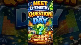 Don&rsquo;t scroll ❌ Try this NEET Chemistry challenge! #neetpreparation