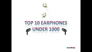 Top 10 Earphones Under 1000