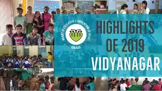 Oasis: Highlights of 2019 in Vidyanagar, Gujarat
