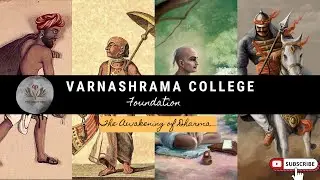 Varnasrama College Foundation Introduction