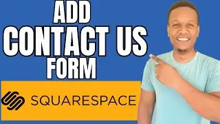 How To Add A Contact Us Form On Squarespace