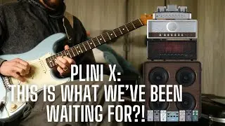 THIS Is What Neural DSP Users Have Been Waiting For (Nearly) - PLINI X
