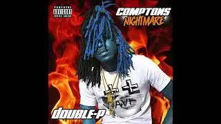 Double-P - Colors - (Audio) @ComptonsDoublep