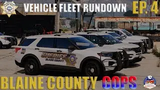 Blaine County COPS 4 : Vehicle Fleet Rundown