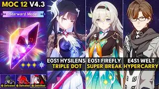 E0S1 Hysilens, E0S1 Firefly, E4S1 Welt | MOC 12 Starward Mode | HSR 4.3