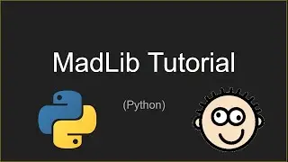 MadLib Tutorial (Python)