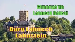 Almanya’da Lahneck Kalesi, Lahneck #burglahneck #vanlife #ortaçağdagezinti #burglahneck #almanya