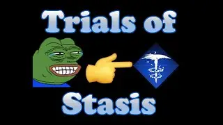 Trials before Stasis Nerf