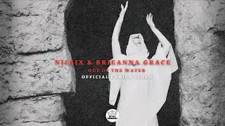 nilsix & Brieanna Grace - Out Of The Water (Official Lyric Video)