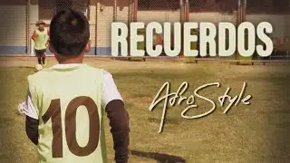 02. RECUERDOS - AFROSTYLE. VIDEO OFICIAL