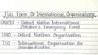 INTERNATIONAL ORGANISATIONS FULL FORMS | Important International Organisations