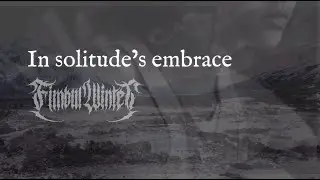 Fimbul Winter - In Solitude's Embrace OFFICIAL LYRIC VIDEO