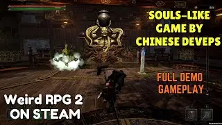Souls Like Upcoming Demo Game by Chinese Developers | Weird RPG 2