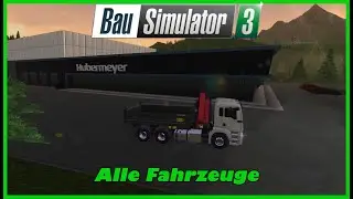 Bau Simulator 3 | Alle Fahrzeuge | PS4