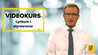 Lynkurs i styreansvar