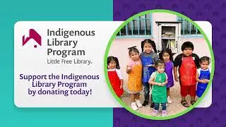 Introducing Little Free Library's Indigenous Library Program