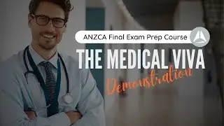 Демонстрация медицинского Viva | Заключительные экзамены ANZCA #анестезиология #анестезия #экзамен