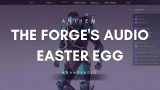 Anthem: The Forge's Audio Easter Egg