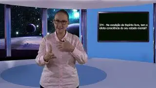 Idiotismo, Loucura - Livro dos Espíritos - Questões 371 a 378