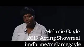 Melanie Gayle NEW #SHOWREEL 2019 #MelsGotTalent #TeamMGT