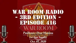 War Room Radio 3rd Edition  Ep416