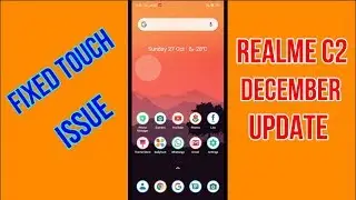Realme C2 Software  Update December || A.20 Update || Fixed Touch Not Respond Issue!