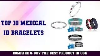 Top 10 Medical ID Bracelets to buy in USA 2021 | Price & Review