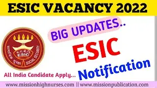 ESIC Vacancy 2022 | ESIC Tutor Recruitment 2022 | ESIC Nursing Vacancy 2022 |ESIC Tutor Vacancy 2022