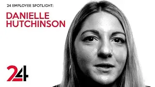 24 Employee Spotlight - Danielle Hutchinson