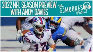 2022 NFL Season Preview with Andy Davies | The SJMoores Podcast