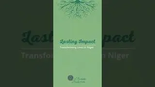 🌍 Lasting Impact: Transforming Lives in Niger 🌟