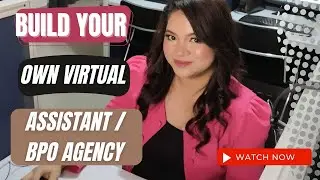 Starting a VA/BPO Business? Listen to this.