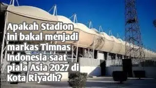 Melihat Stadion Klub Al Shabab Riyadh