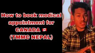 HOW TO BOOK MEDICAL EXAM FOR CANADA VISA 🇨🇦 | TMMC NEPAL | Information Video