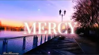 MERCY - Calm Worship Song for: Meditation | Prayer | Devotion