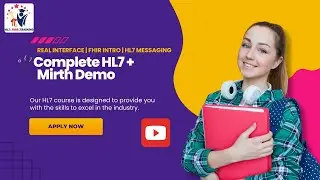 HL7 & Mirth Connect Full Demo | HL7 Message Structure, Integration & FHIR Overview for Beginners