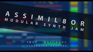ROSSUM ASSIMIL8OR [EURORACK] SAMPLER JAM (2021)