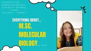 MSc MOLECULAR BIOLOGY|LIFE SCIENCETASTIC|#msc2022 #lifesciencetastic #bestoption #india #bscstudents