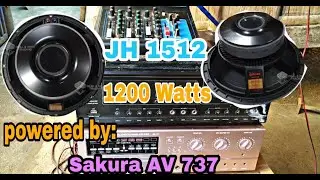 Sakura AV 737 Pwersa Ng Integrated Amplifier, Loaded Ng 1200 watts 15 Inch,  Sound System Test