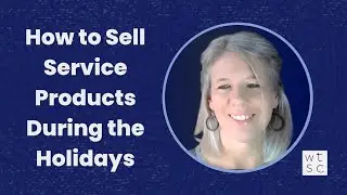 How to Sell Service Products During the Holidays