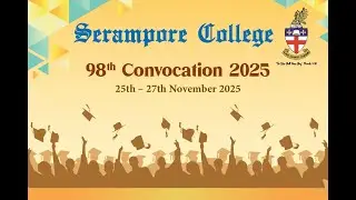 LIVE - Serampore College ll 98th Convocation 2025 ll 27th November 2025