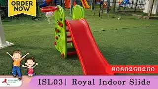 ISL03 | Royal Indoor Slide | Best indoor play equipment for toddlers | 8080260260 by royalplay.in