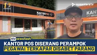Sadis! Pegawai Kantor Pos di Balikpapan Diserang Perampok Bersenjata Tajam | NEWS FLASH