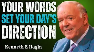 START YOUR DAY IN VICTORY &ndash;Speak Faith, Release Power & Walk in God&rsquo;s Favor Today | Kenneth E. Hagin