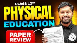Class 12 Physical Education Exam Review 2026🔥 | Paper Analysis & Difficulty Level